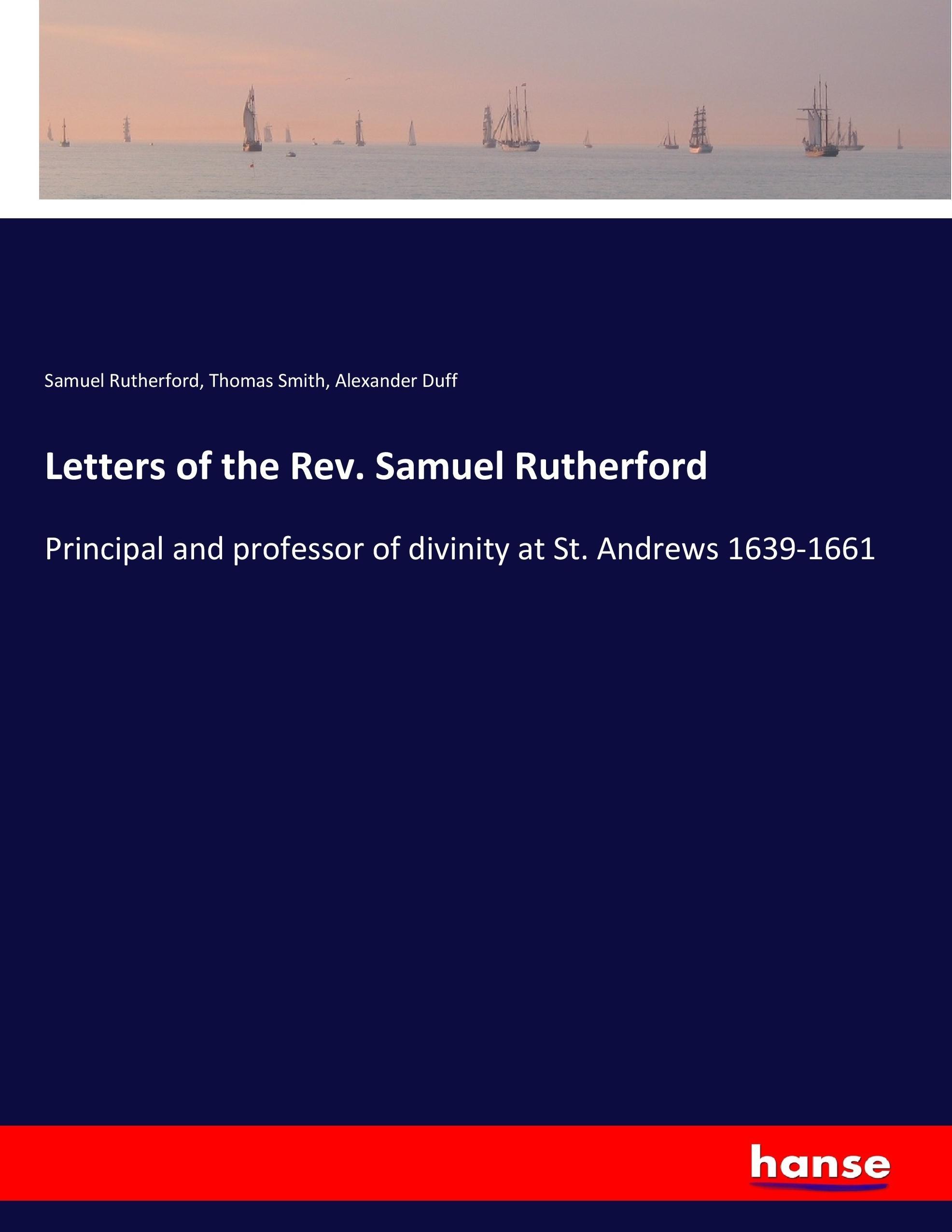 Letters of the Rev. Samuel Rutherford