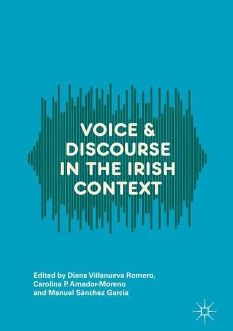 Voice and Discourse in the Irish Context