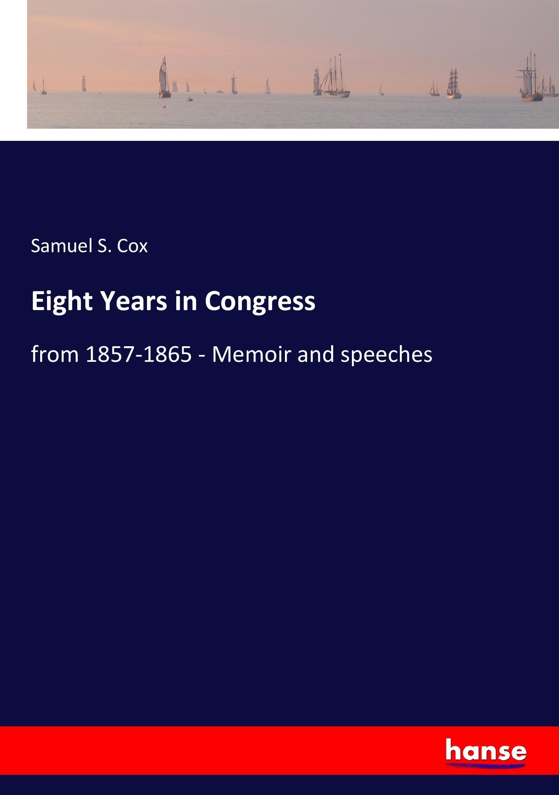 Eight Years in Congress