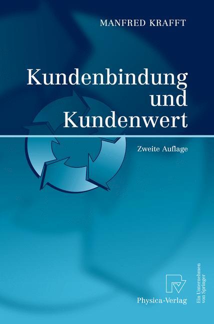 Kundenbindung und Kundenwert