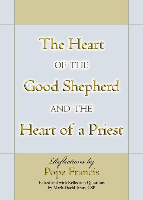 The Heart of the Good Shepherd and the Heart of a Priest