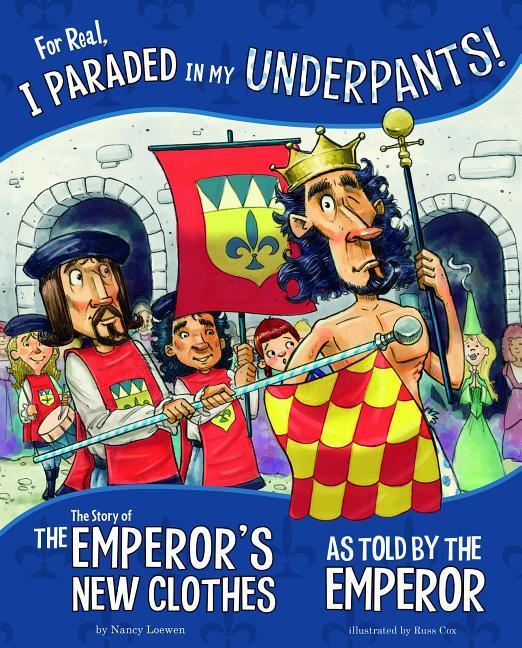 For Real, I Paraded in My Underpants!