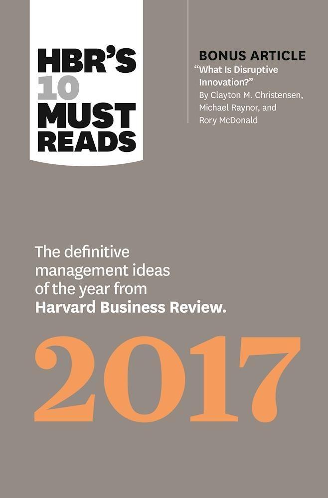 Hbr's 10 Must Reads 2017