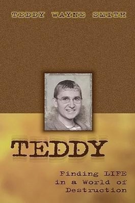 Teddy-Finding Life In A World Of Destruction