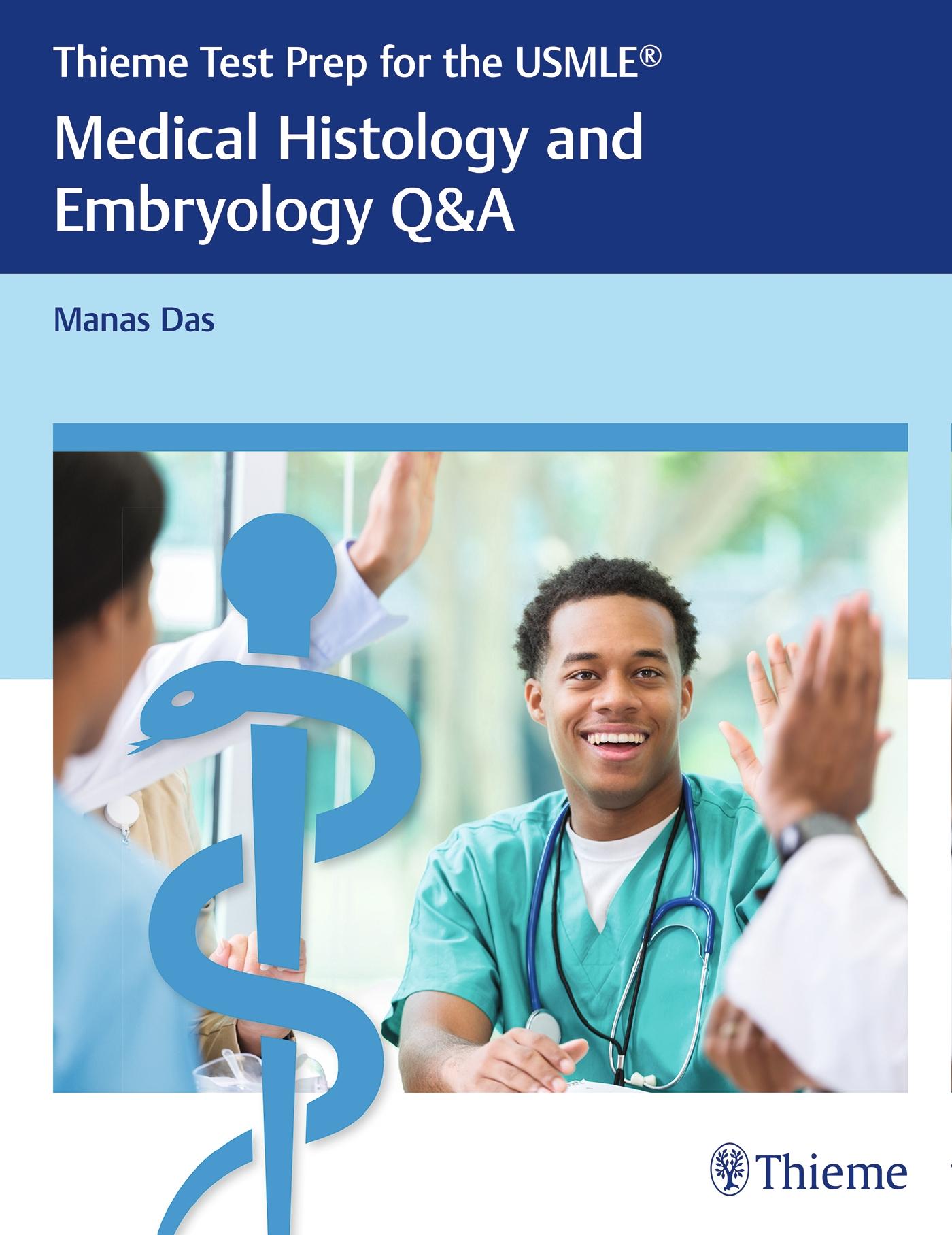 Thieme Test Prep for the Usmle(r) Medical Histology and Embryology Q&A