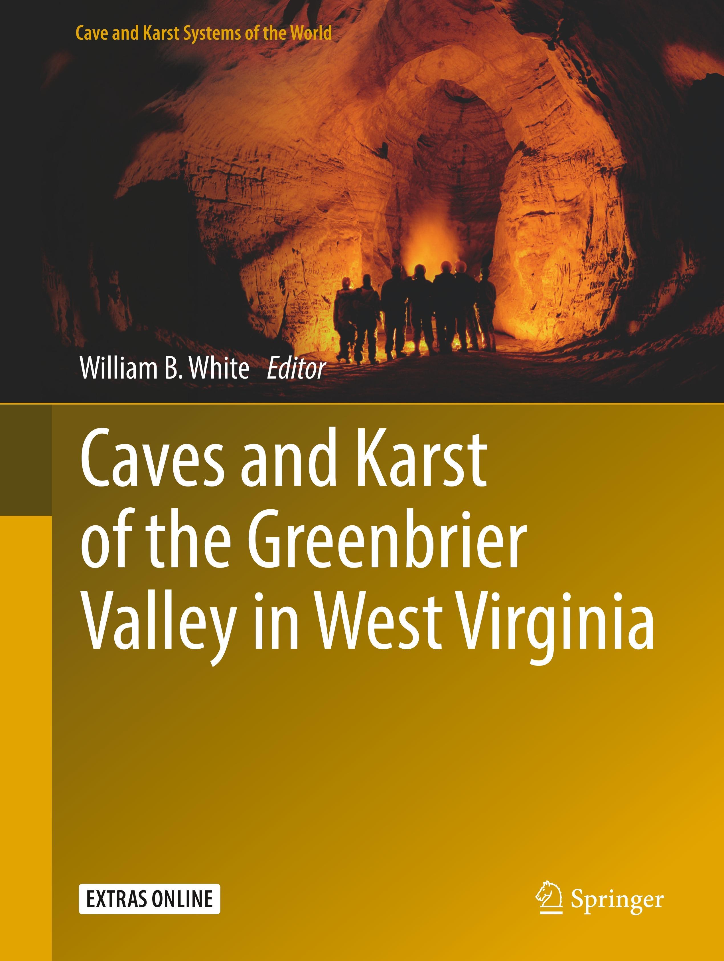 Caves and Karst of the Greenbrier Valley in West Virginia