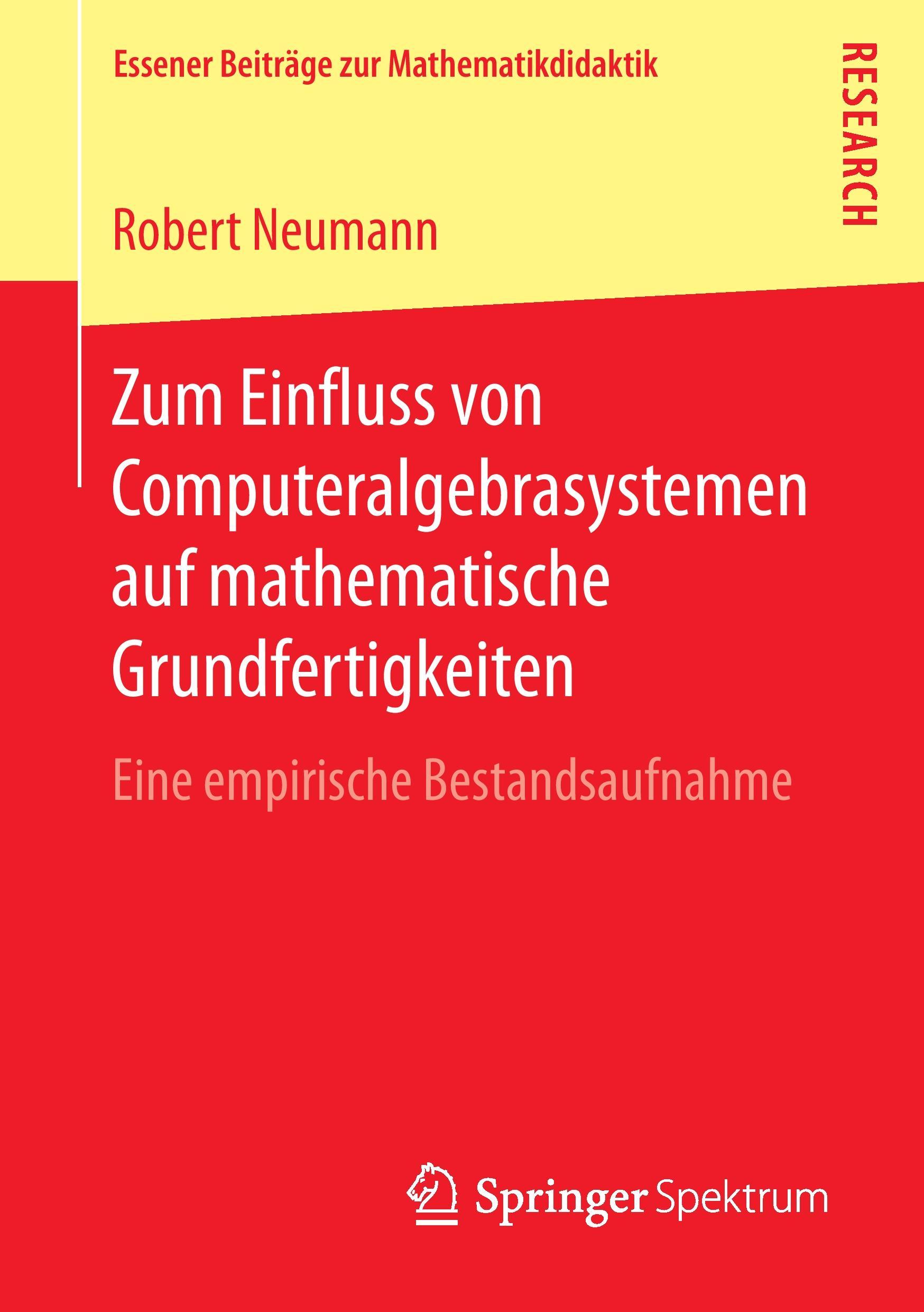 Zum Einfluss von Computeralgebrasystemen auf mathematische Grundfertigkeiten