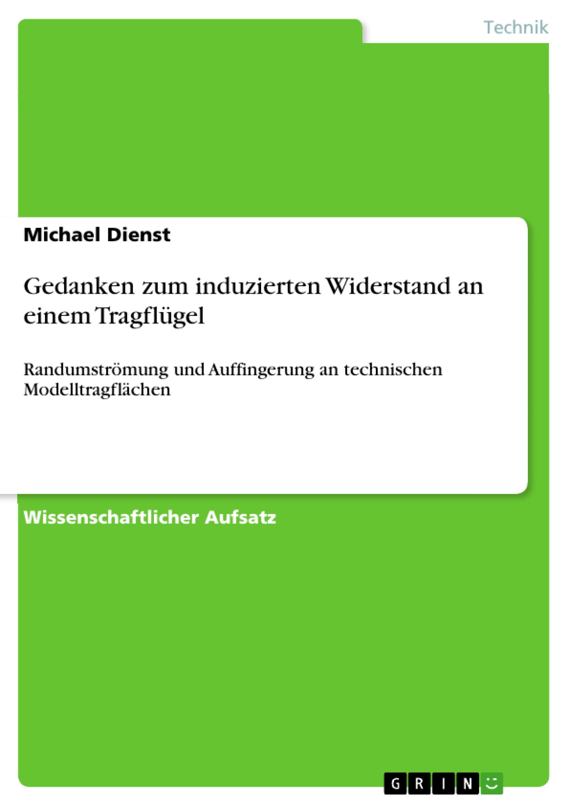 Gedanken zum induzierten Widerstand an einem Tragflügel