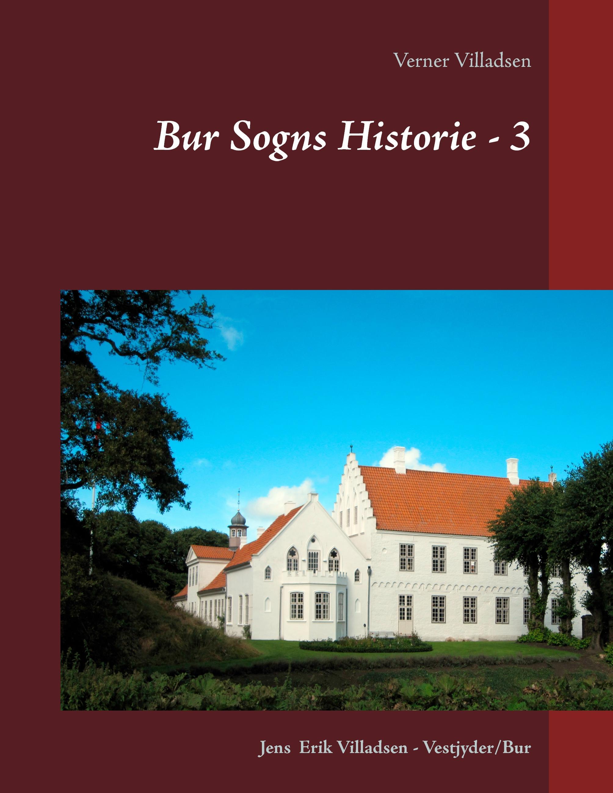 Bur Sogns Historie - 3