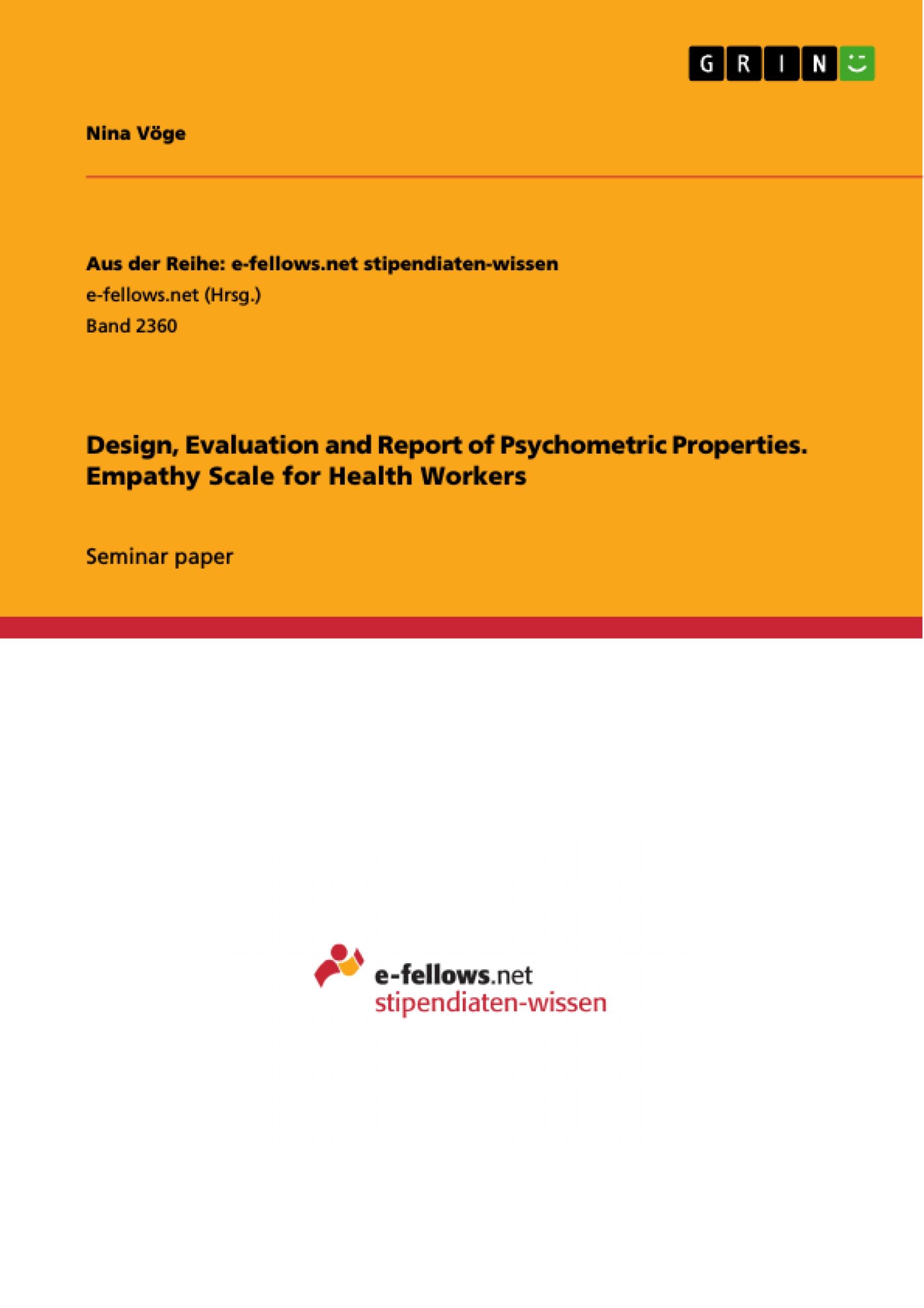 Design, Evaluation and Report of Psychometric Properties. Empathy Scale for Health Workers