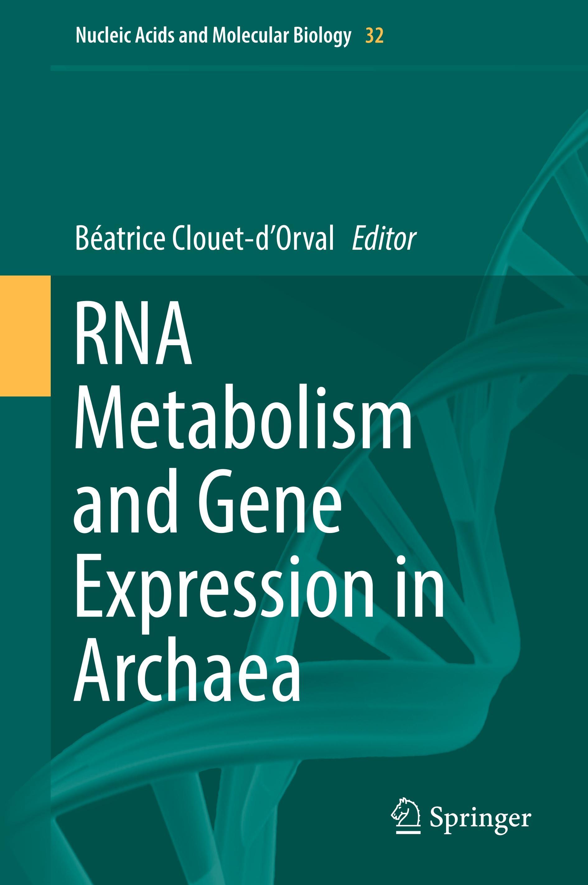 RNA Metabolism and Gene Expression in Archaea