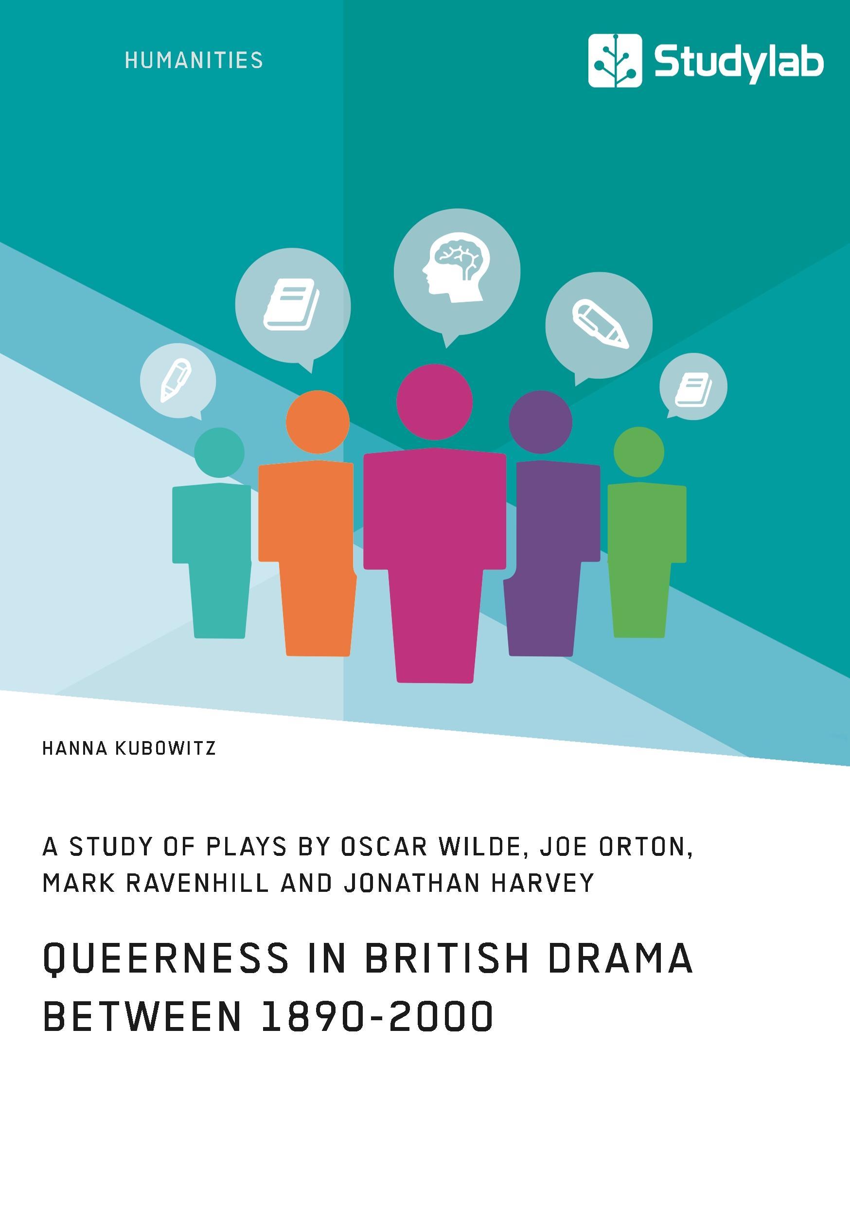 Queerness in British Drama between 1890-2000