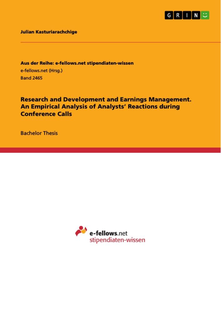 Research and Development and Earnings Management. An Empirical Analysis of Analysts¿ Reactions during Conference Calls