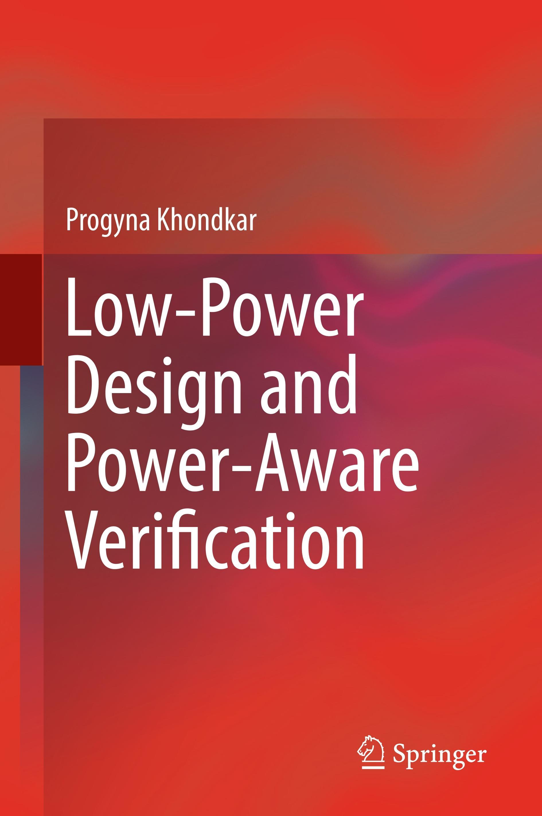 Low-Power Design and Power-Aware Verification