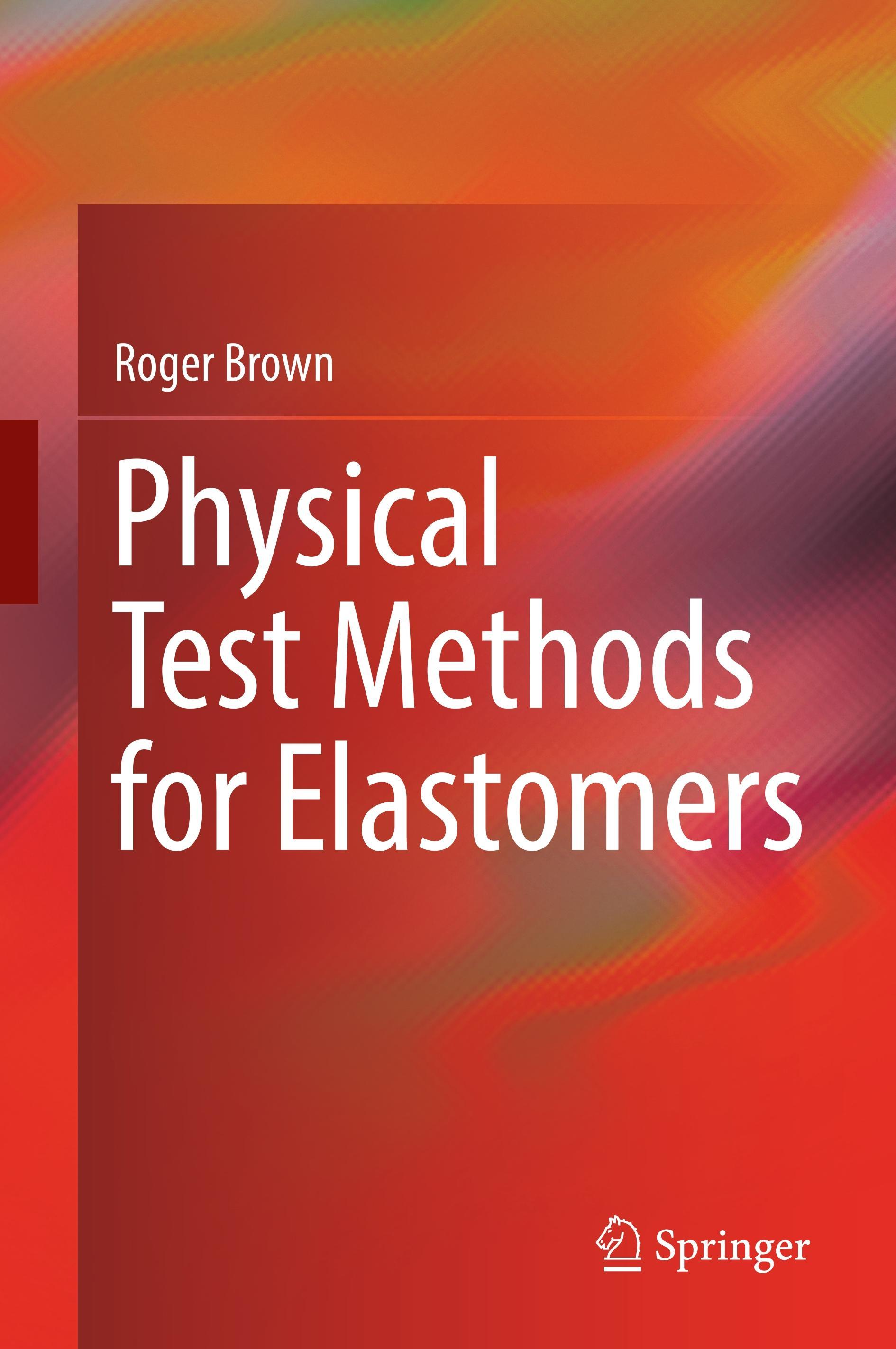 Physical Test Methods for Elastomers