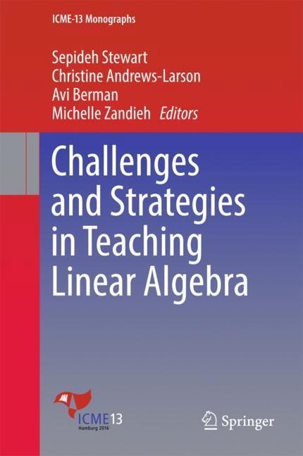 Challenges and Strategies in Teaching Linear Algebra