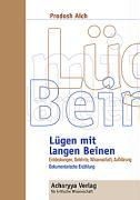 Lügen mit langen Beinen