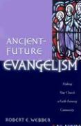 Ancient-Future Evangelism