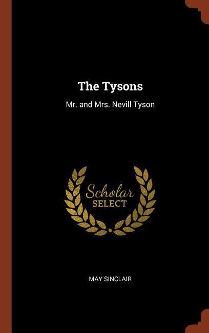 The Tysons: Mr. and Mrs. Nevill Tyson