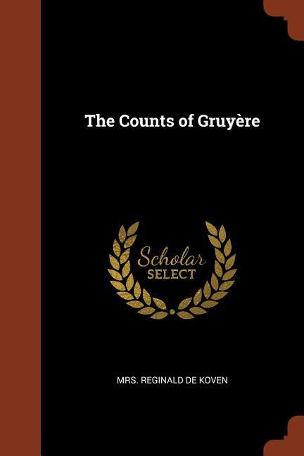 The Counts of Gruyère