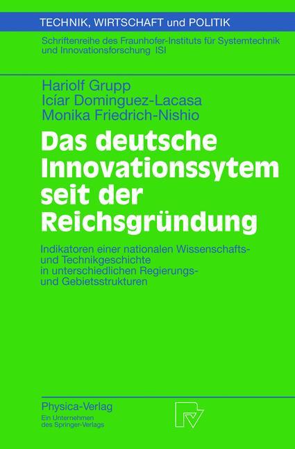 Das deutsche Innovationssystem seit der Reichsgründung