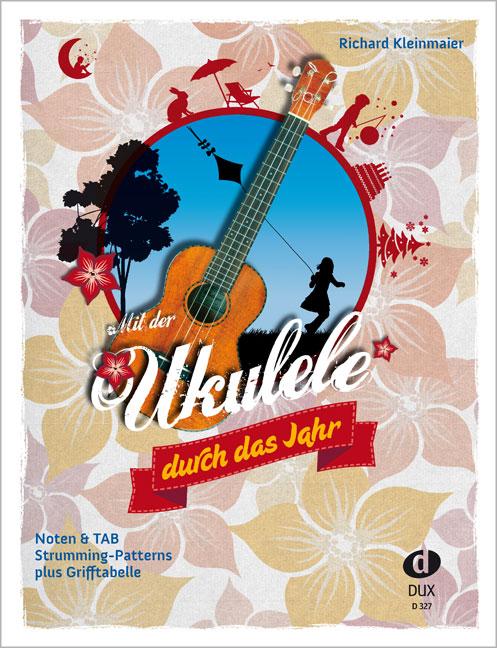 Mit der Ukulele duch das Jahr