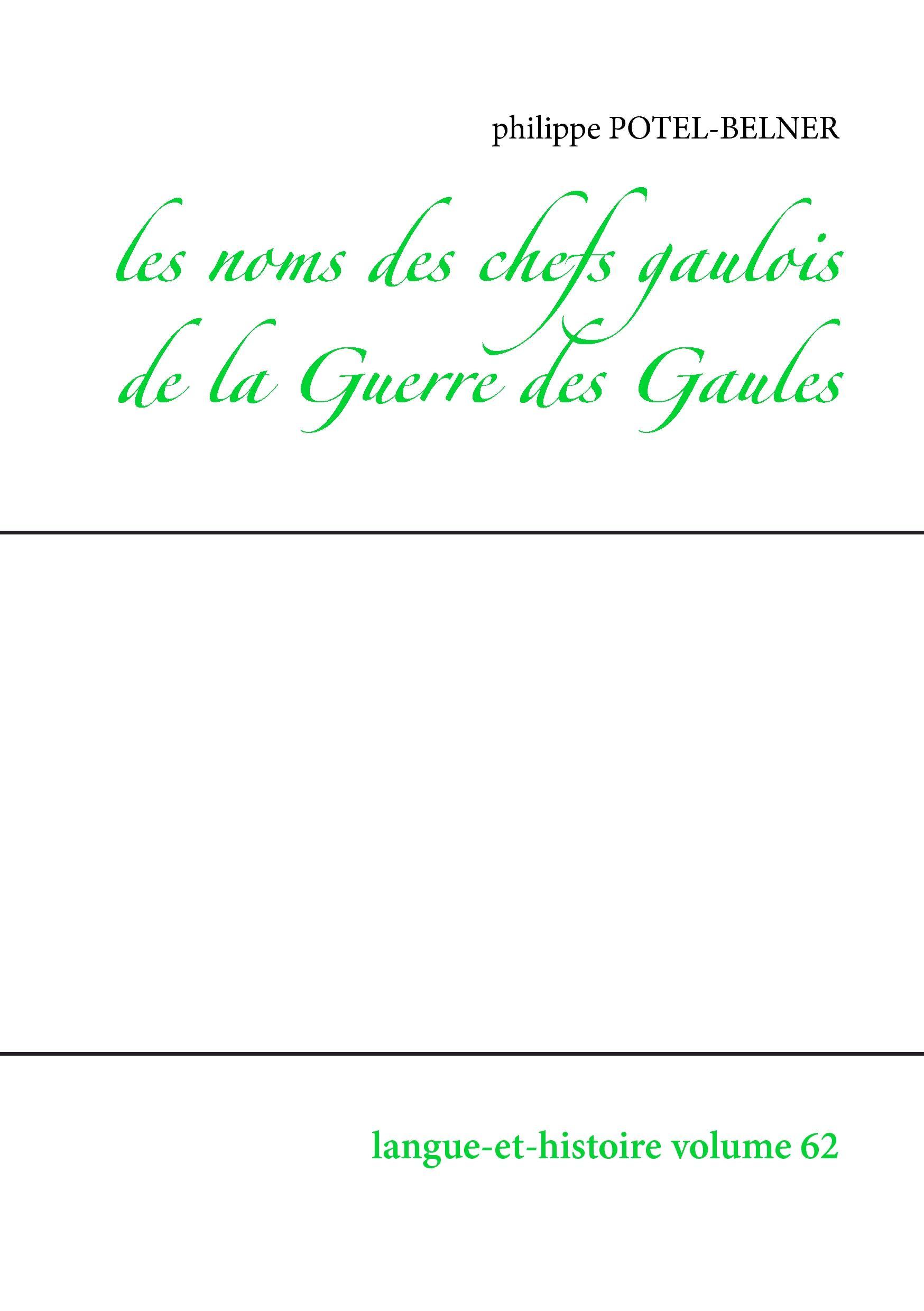 Les noms des chefs gaulois de la Guerre des Gaules