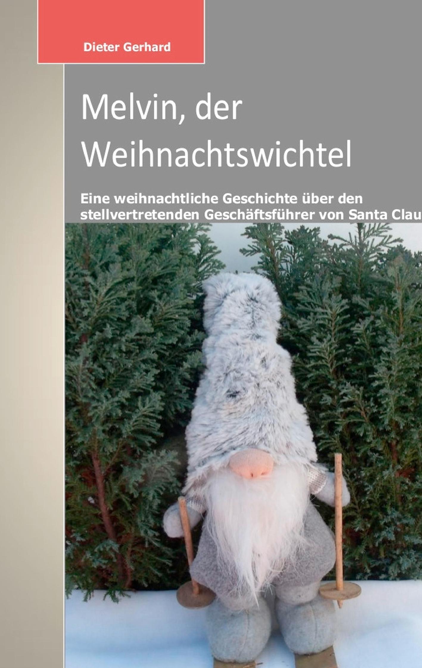 Melvin, der Weihnachtswichtel