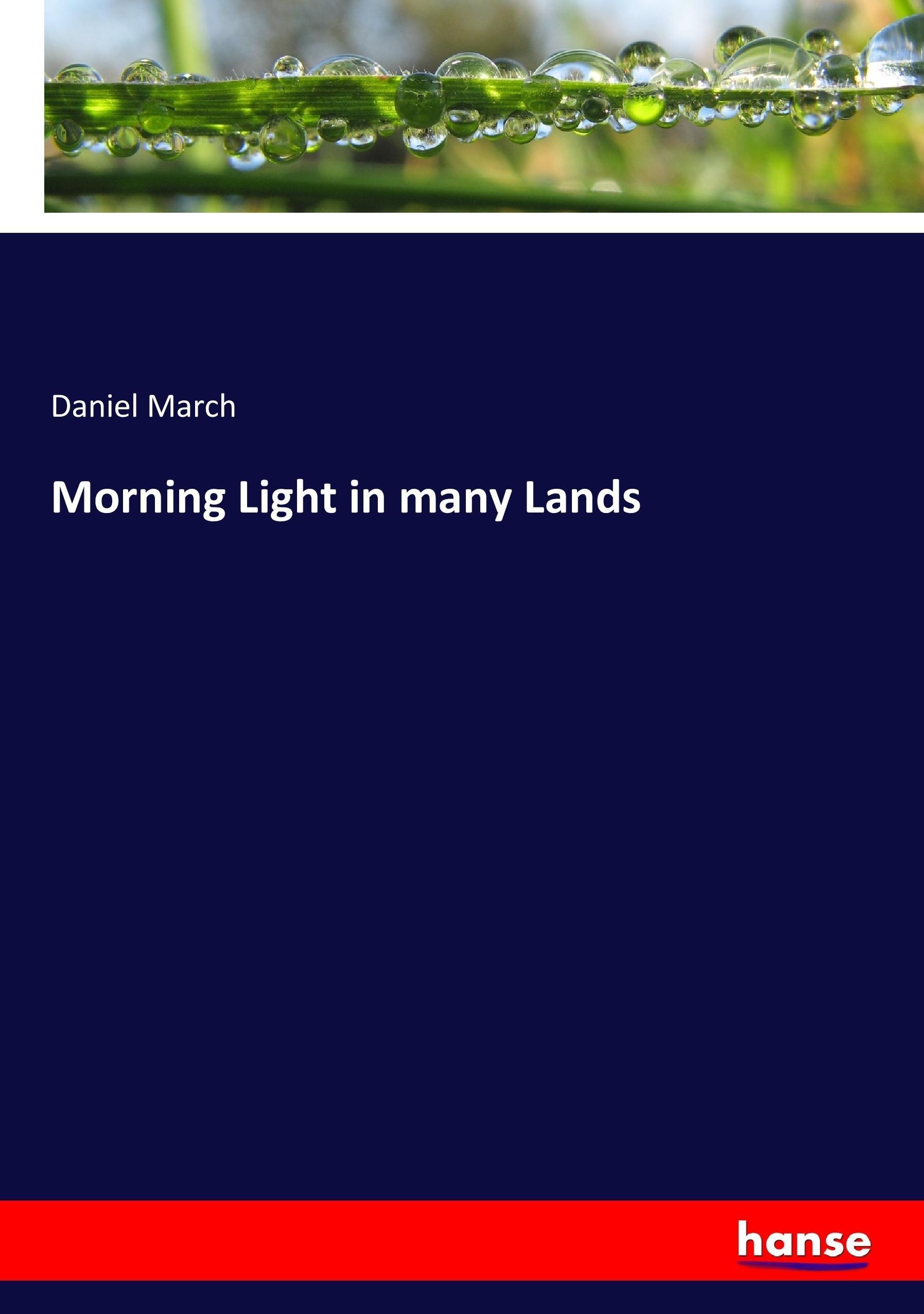 Morning Light in many Lands