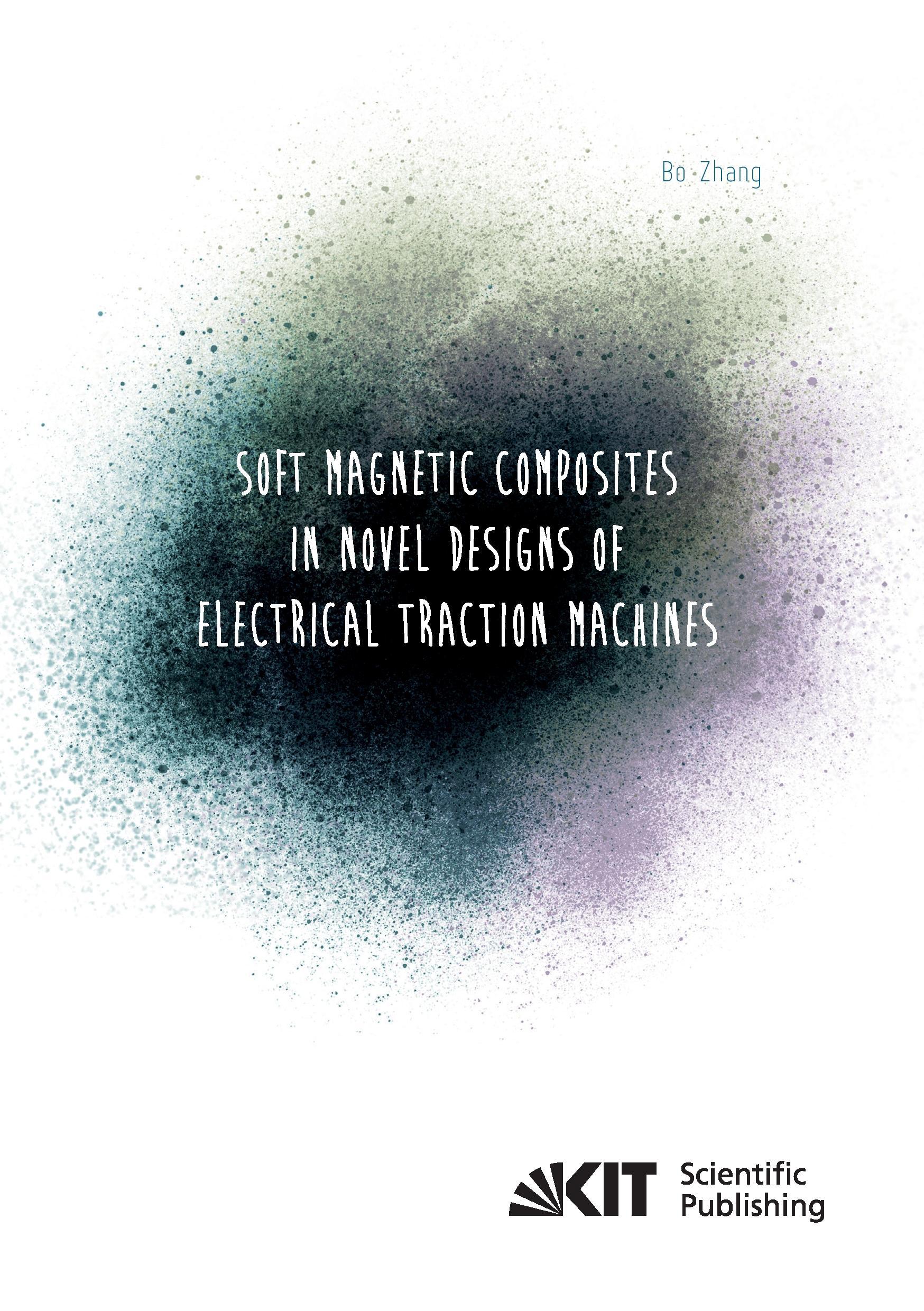 Soft Magnetic Composites in Novel Designs of Electrical Traction Machines