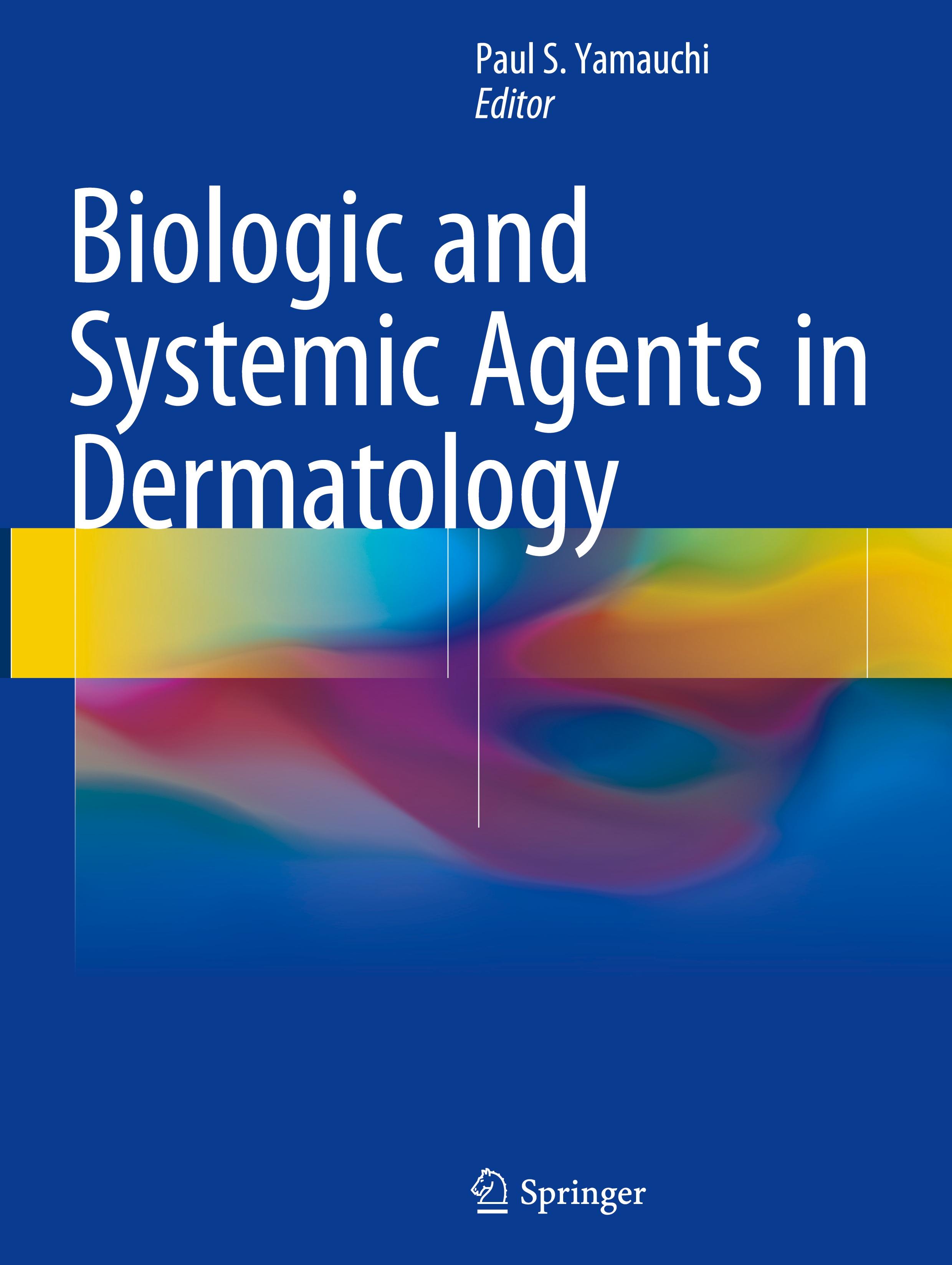 Biologic and Systemic Agents in Dermatology