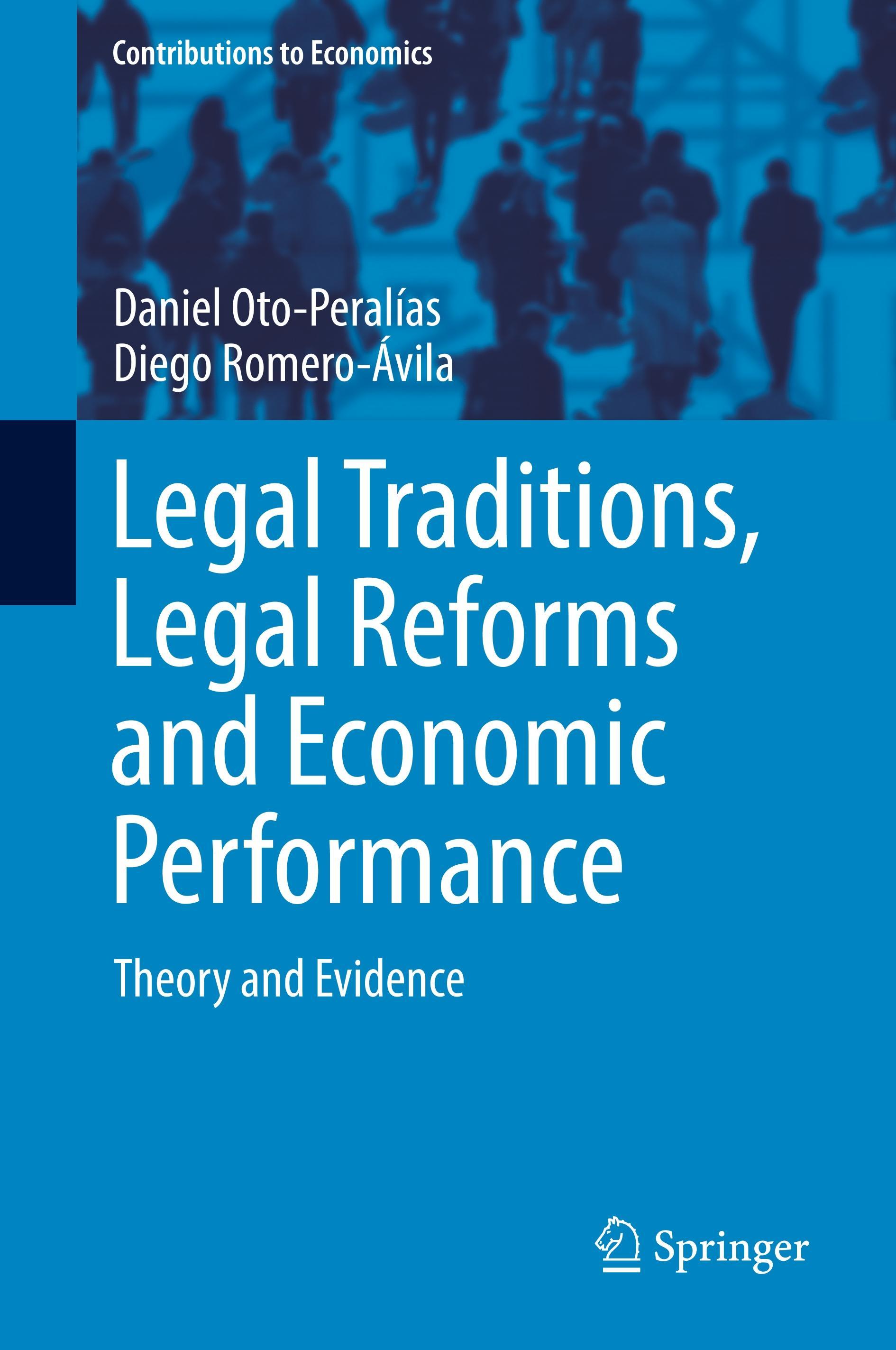 Legal Traditions, Legal Reforms and Economic Performance