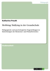 Mobbing/ Bullying in der Grundschule