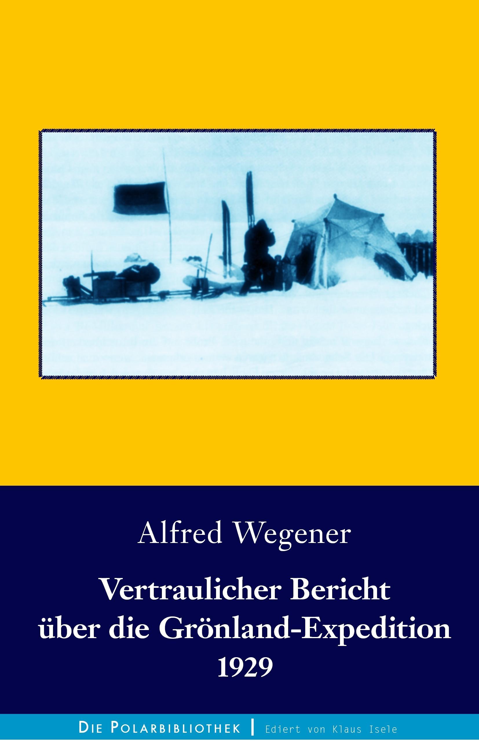 Vertraulicher Bericht über die Grönland-Expedition 1929