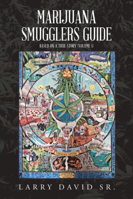 The MARIJUANA SMUGGLERS GUIDE