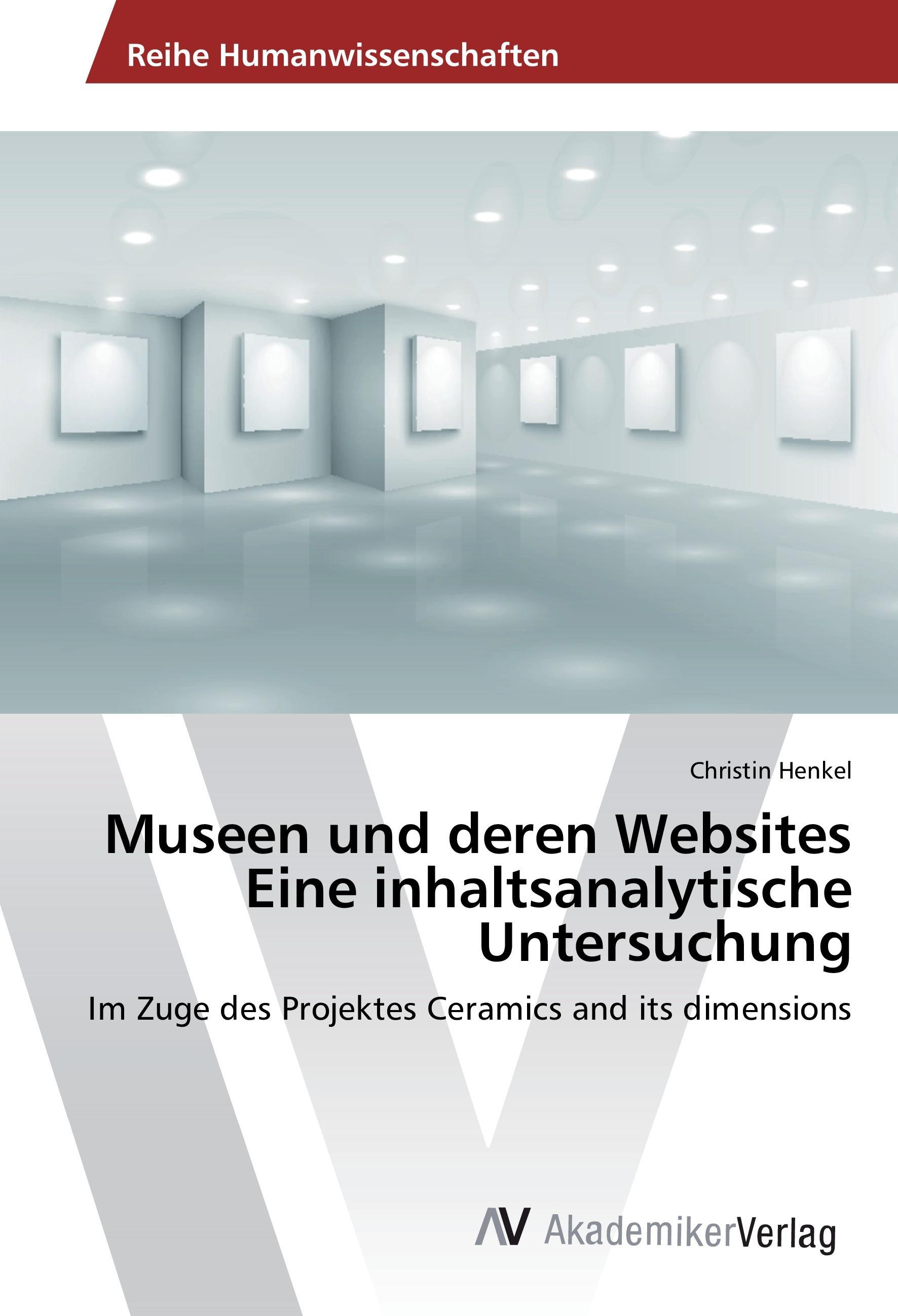 Museen und deren Websites Eine inhaltsanalytische Untersuchung