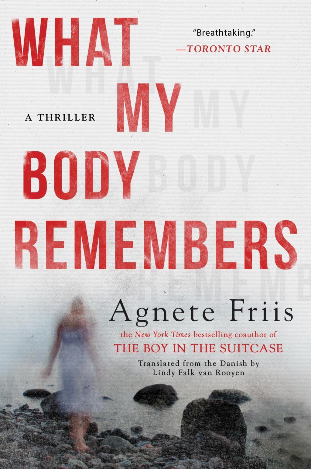 What My Body Remembers