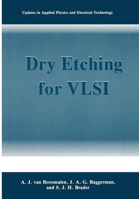 Dry Etching for VLSI