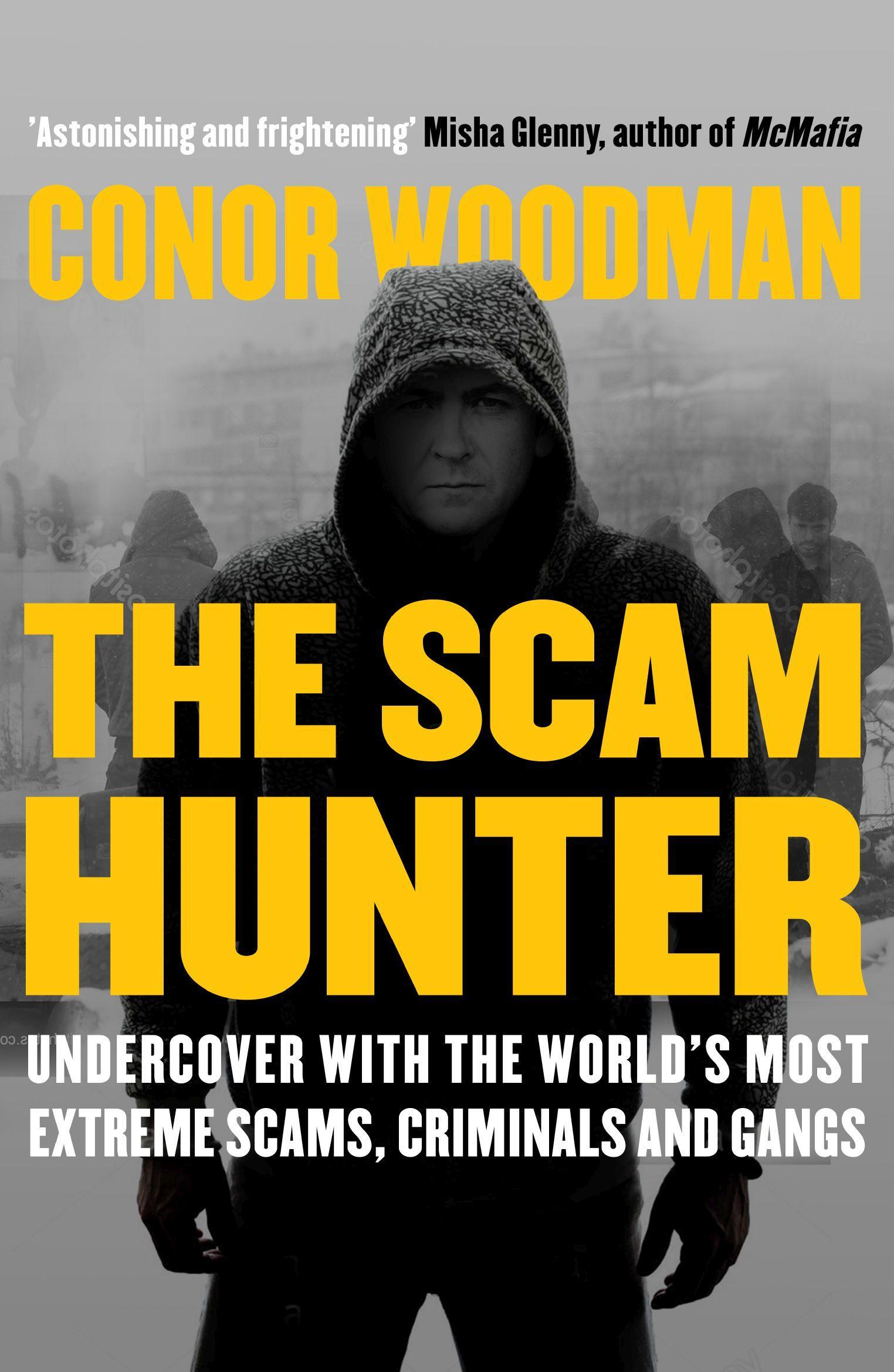 The Scam Hunter: Investigating the Criminal Heart of the Global City