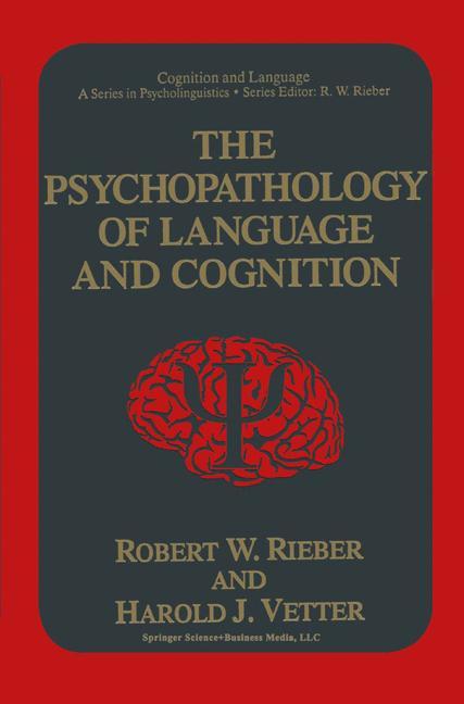 The Psychopathology of Language and Cognition