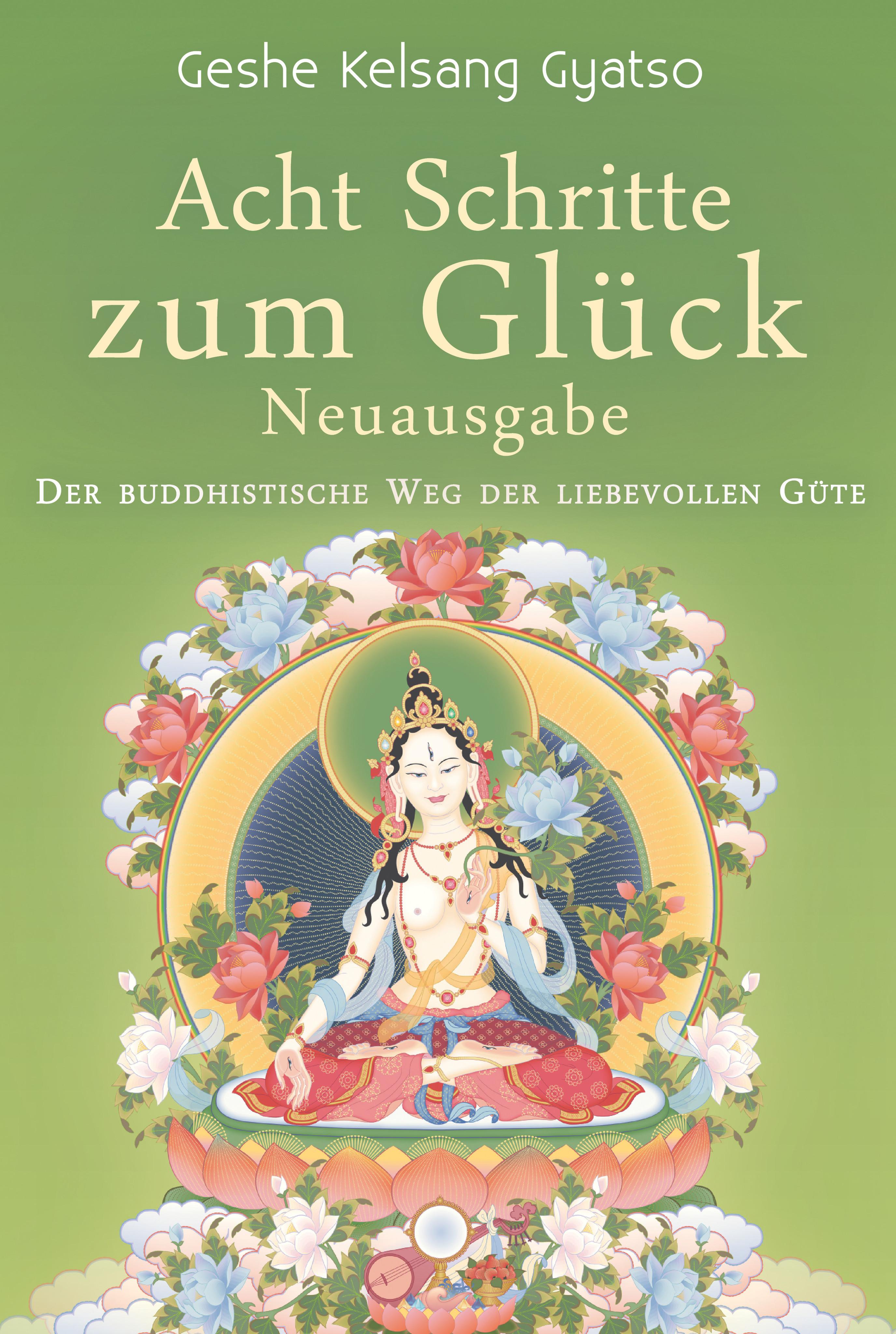 Acht Schritte zum Glück - Neuausgabe