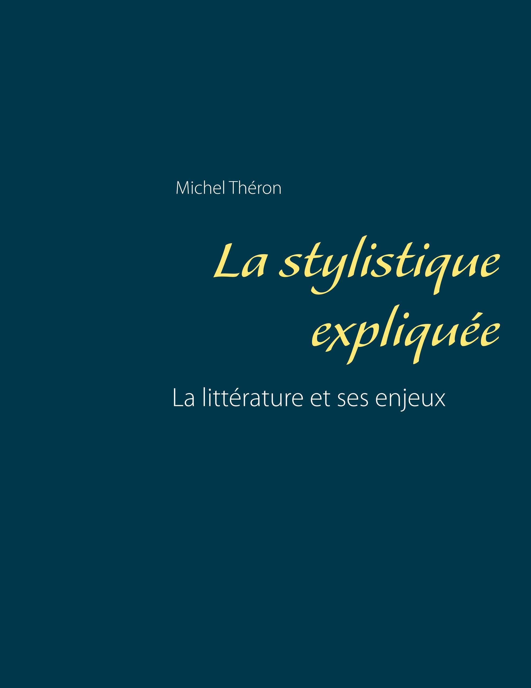 La stylistique expliquée