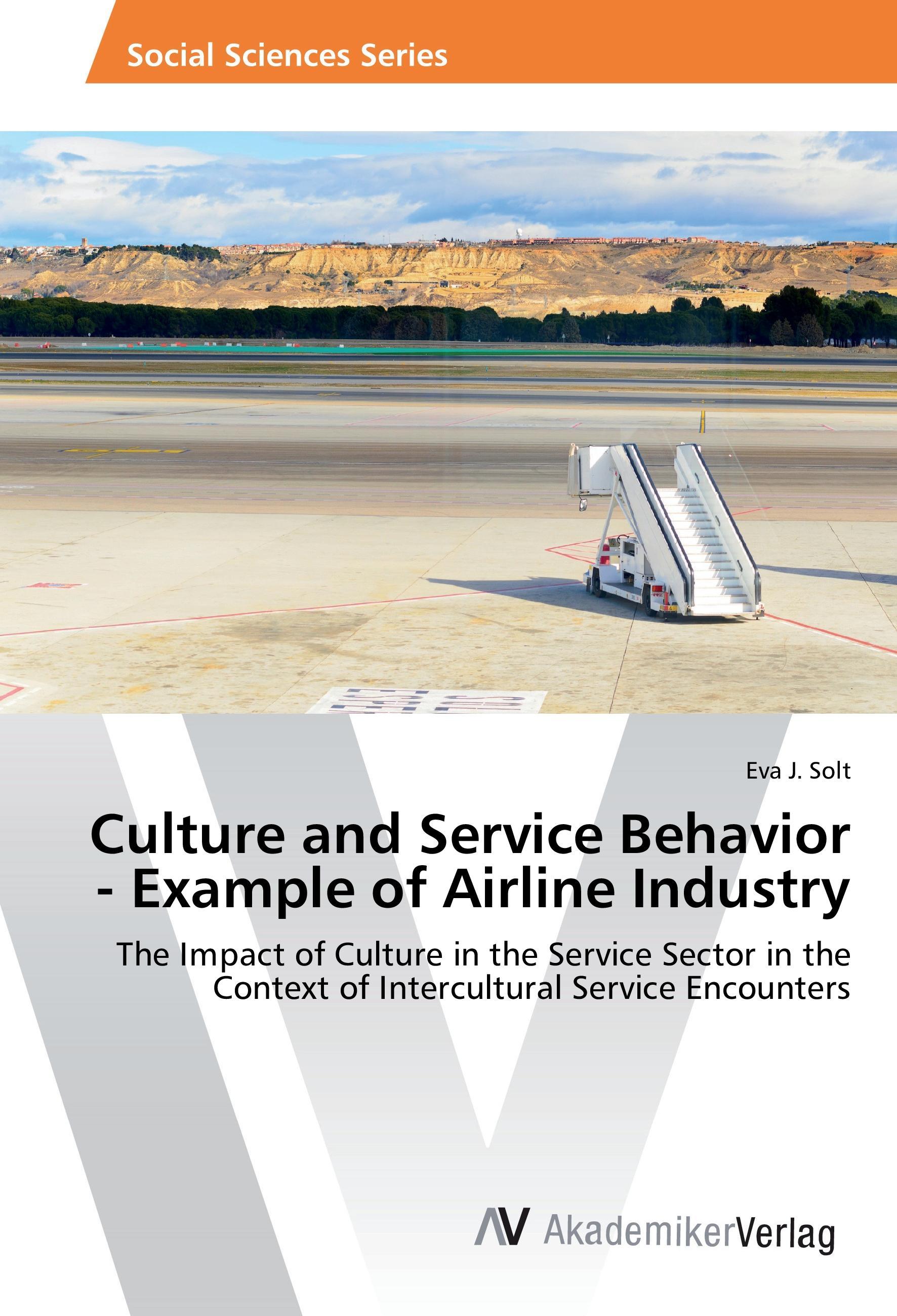 Culture and Service Behavior - Example of Airline Industry