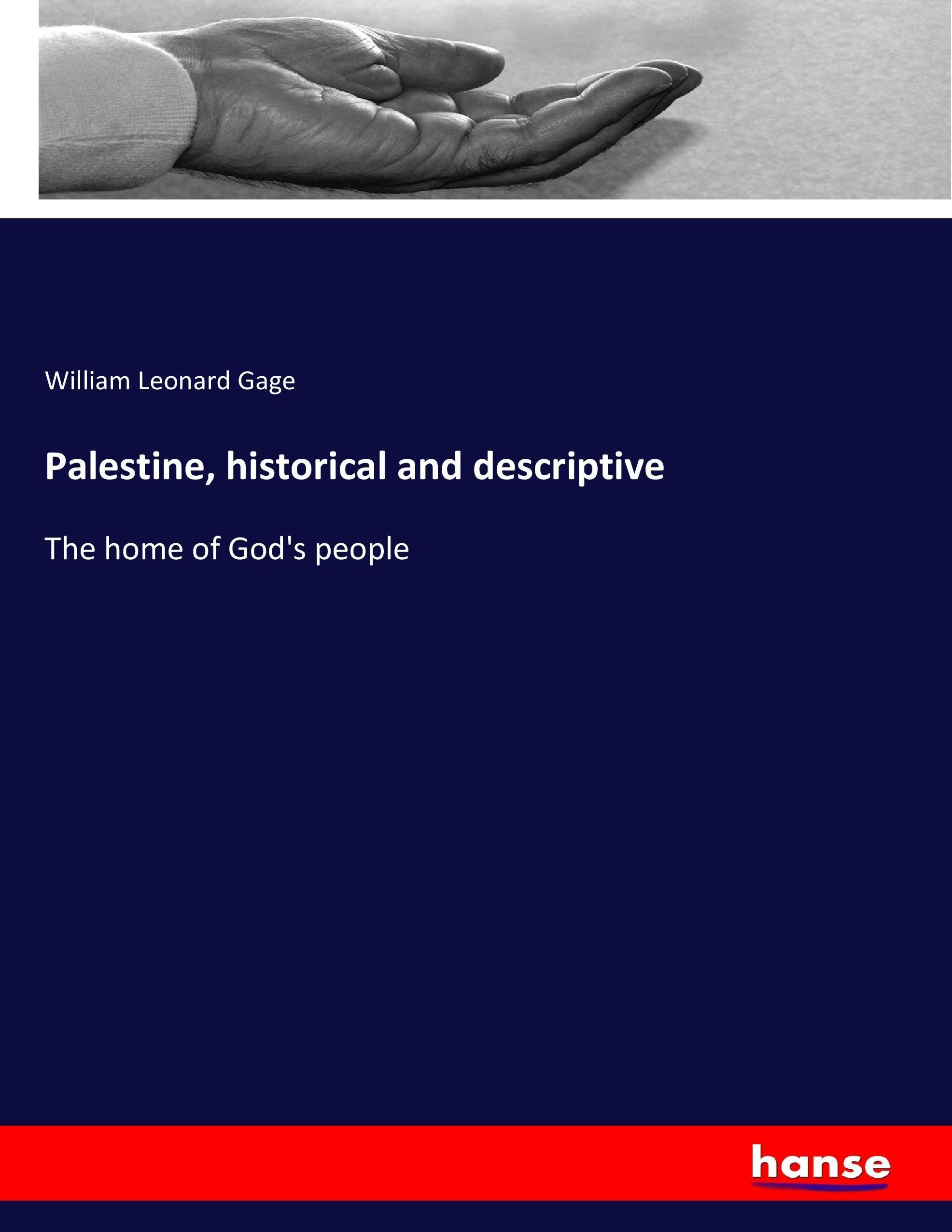 Palestine, historical and descriptive