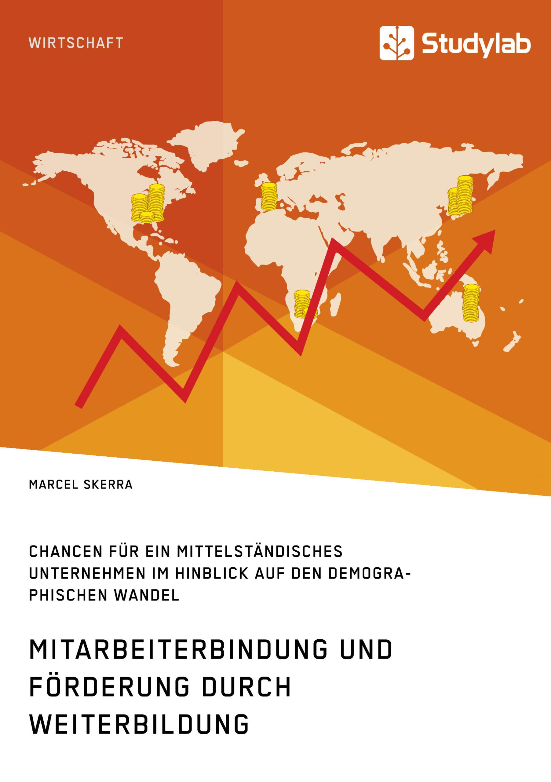 Mitarbeiterbindung und Förderung durch Weiterbildung. Chancen für ein mittelständisches Unternehmen im Hinblick auf den demographischen Wandel