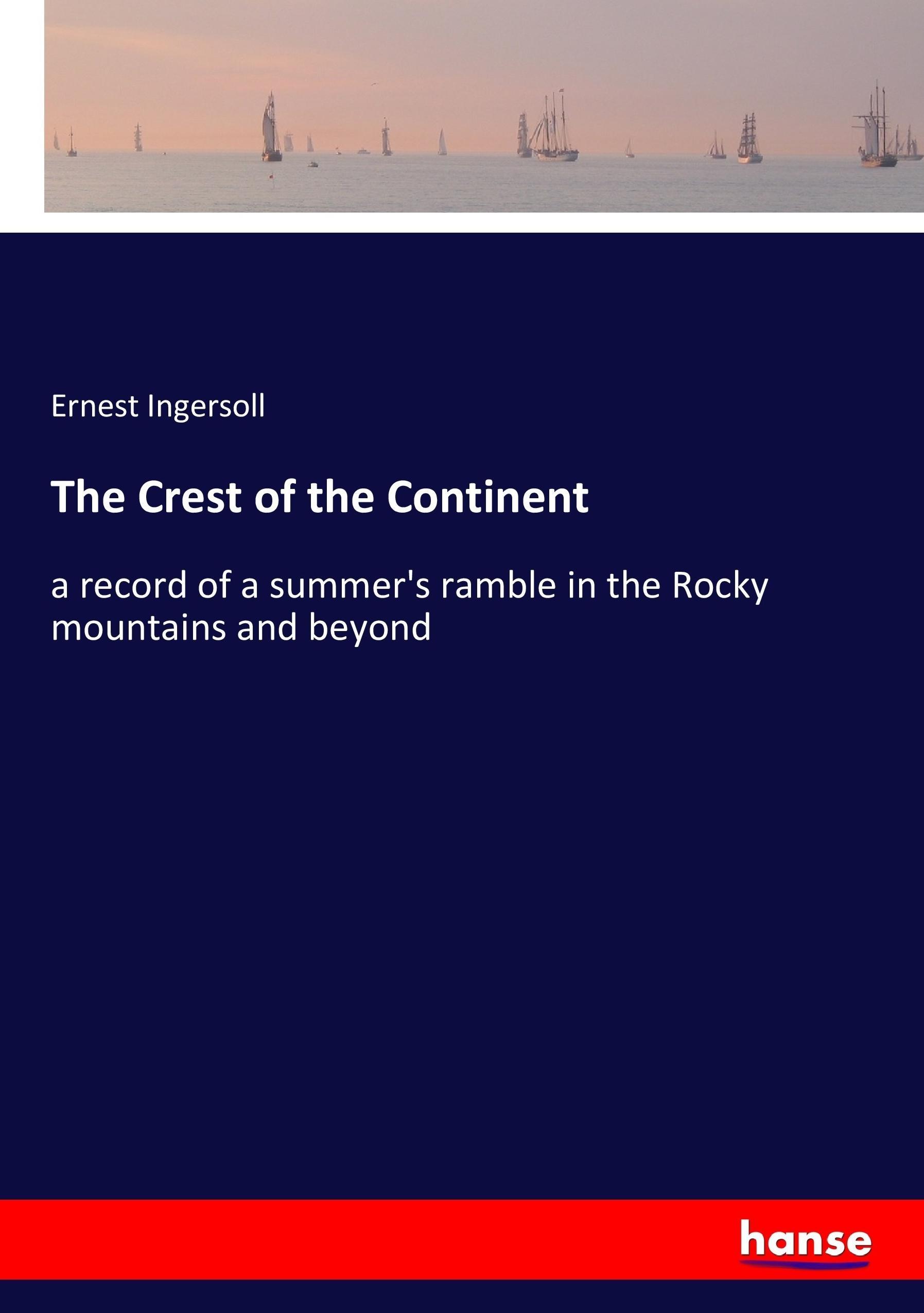 The Crest of the Continent