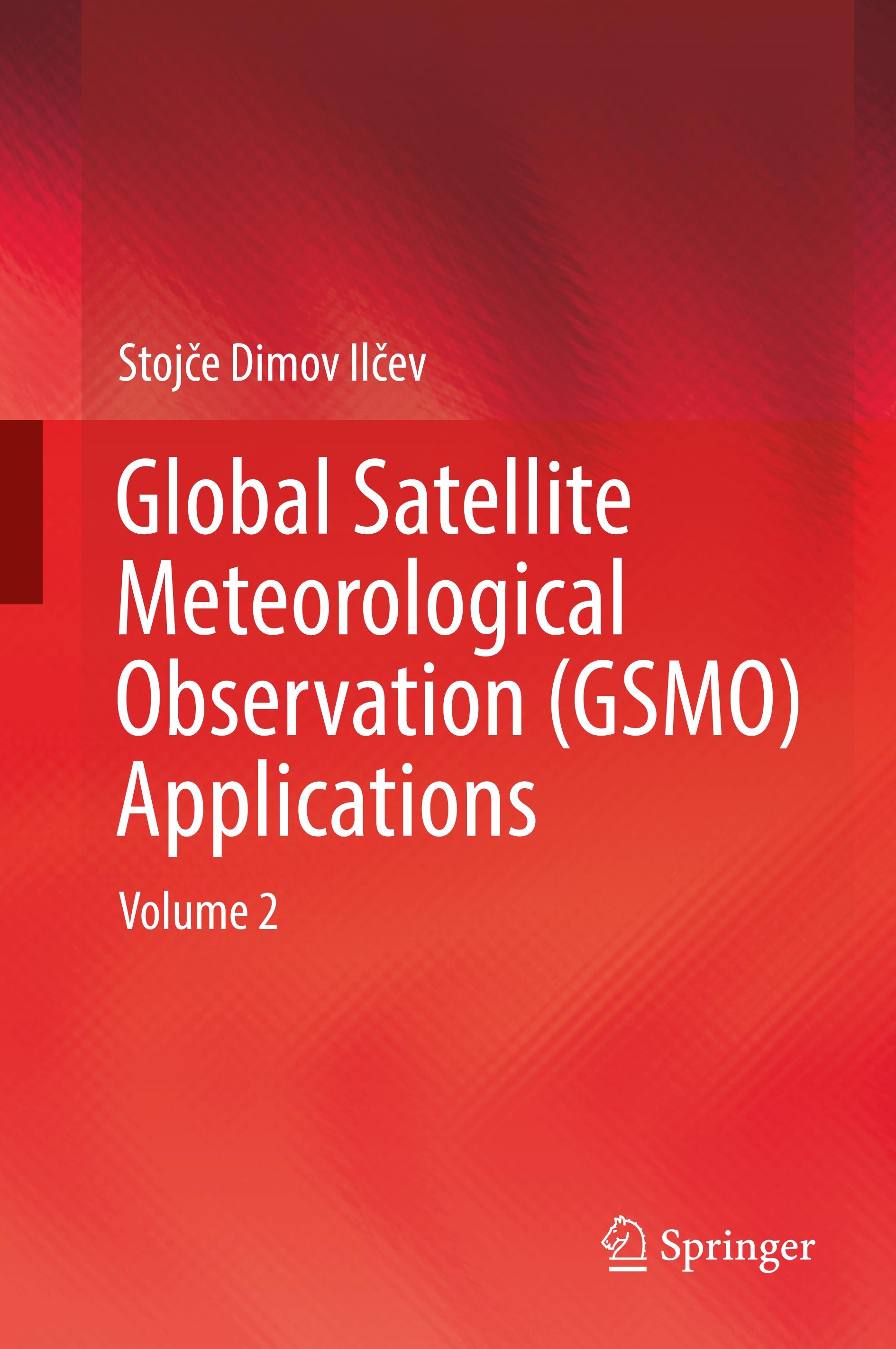 Global Satellite Meteorological Observation (GSMO) Applications