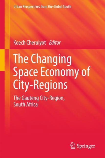 The Changing Space Economy of City-Regions