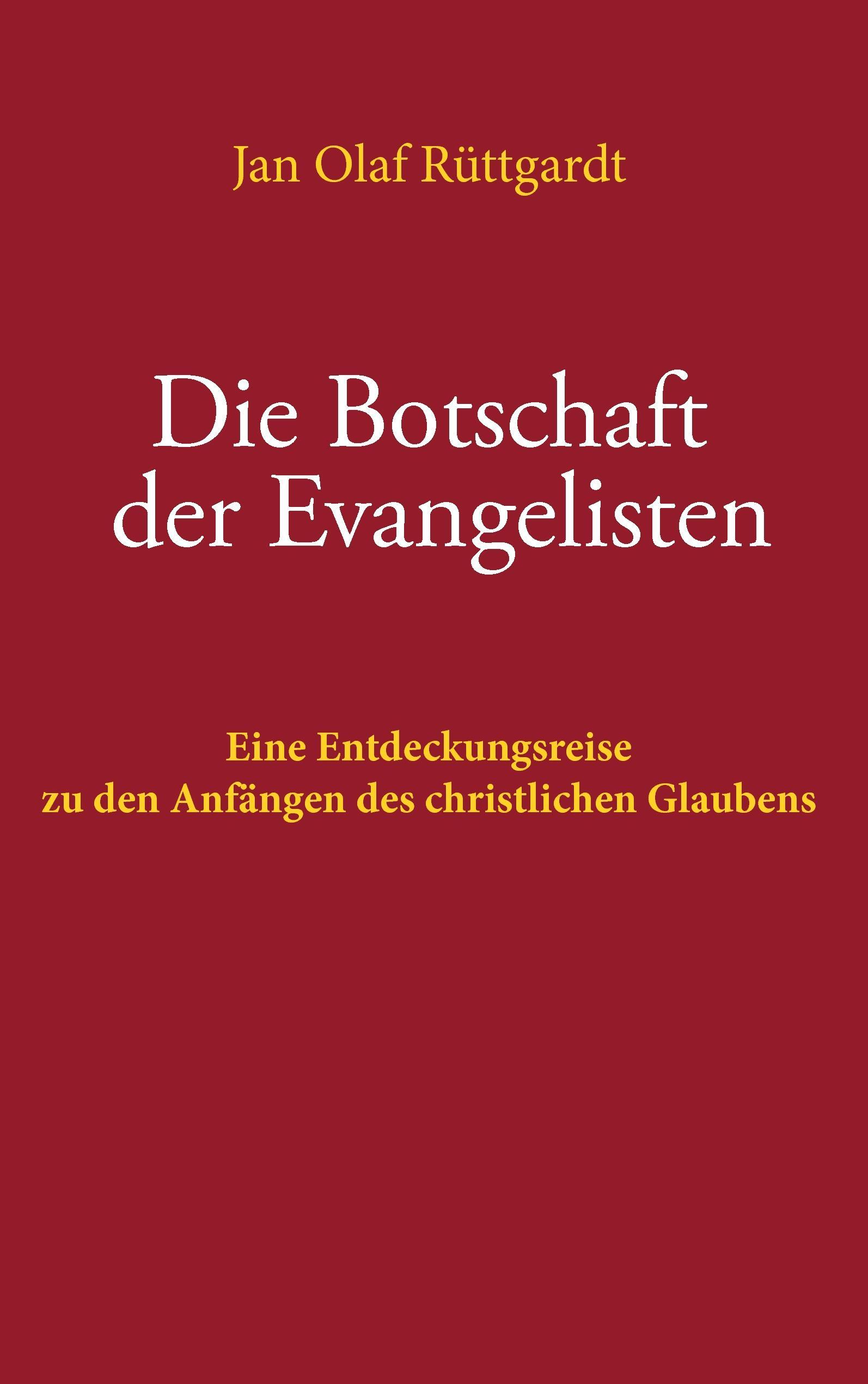 Die Botschaft der Evangelisten