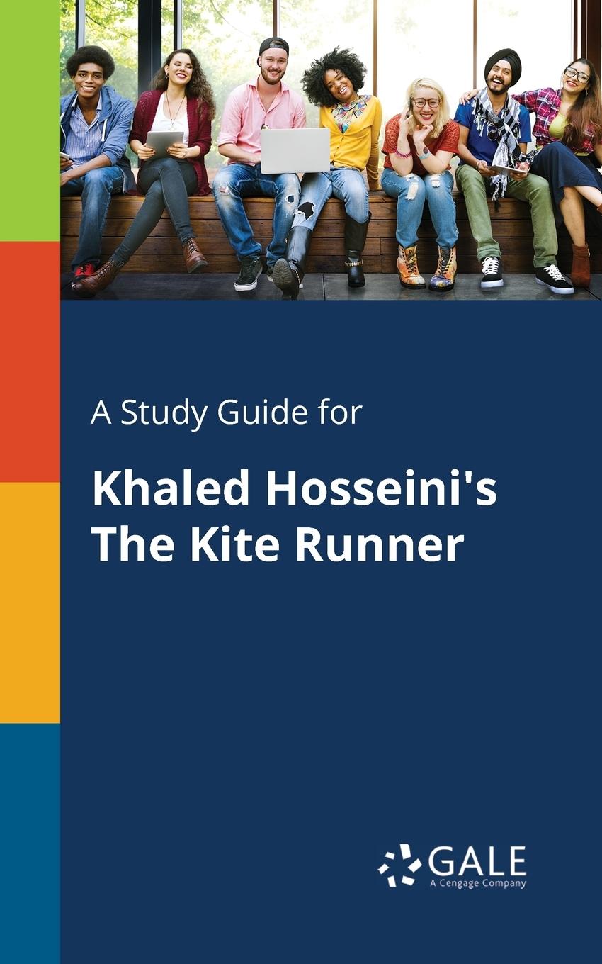 A Study Guide for Khaled Hosseini's The Kite Runner